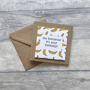 Go Bananas It's Your Birthday, Banana Birthday Card, Kids Birthday Card, Simple Card for Birthday, Birthday Card for Friend image 1