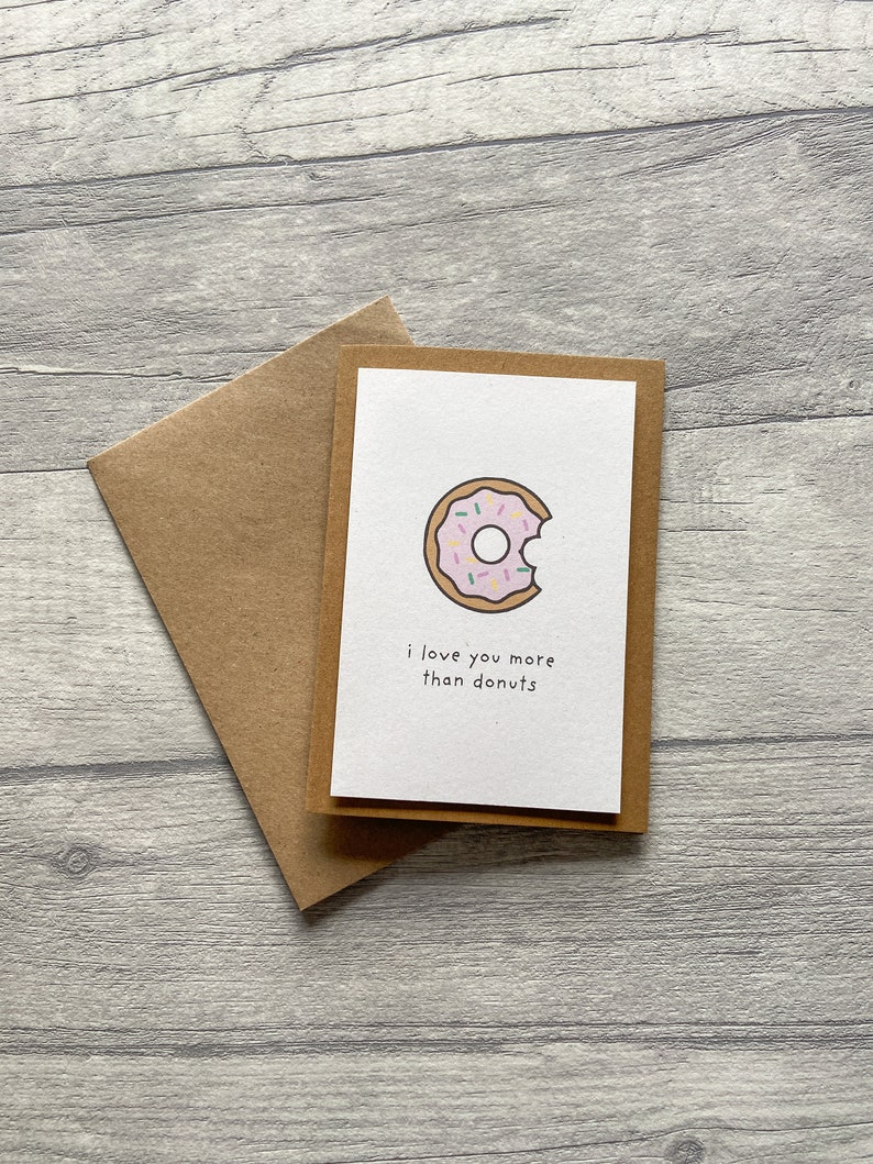 I love You More Than Donuts Card, Anniversary Card, Valentine's Day Card image 1