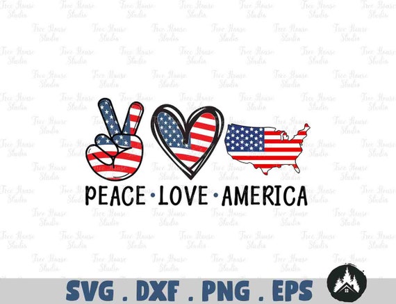 Peace Love America Svg Png Eps Dxf USA Flag Sublimation Design | Etsy