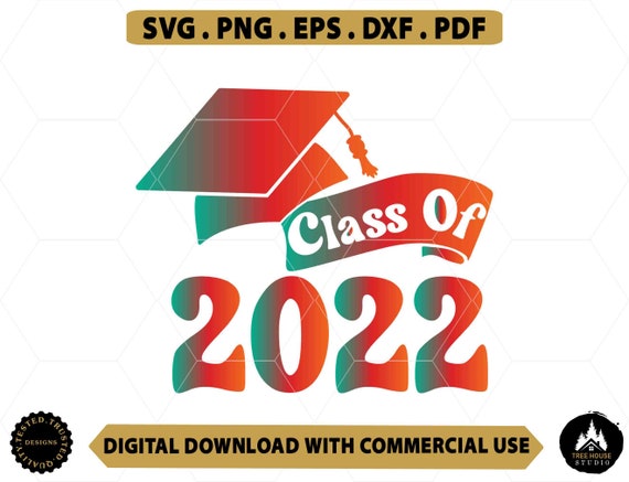 Class of 2022 SVG Bundle Seniors 2022 SVG Graduation 2022 - Etsy
