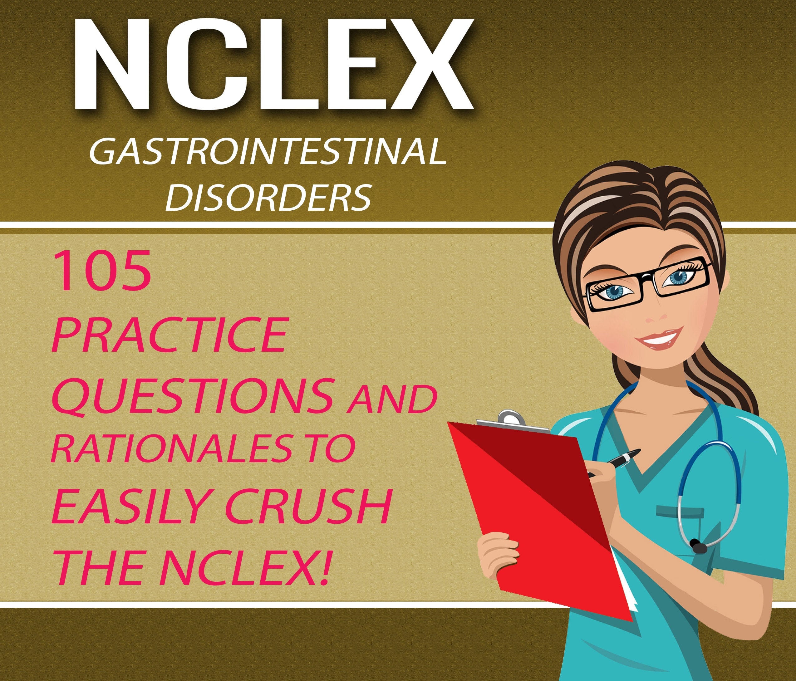 NCLEX Gastrointestinal Disorders the Test With 100 Practice Questions ...