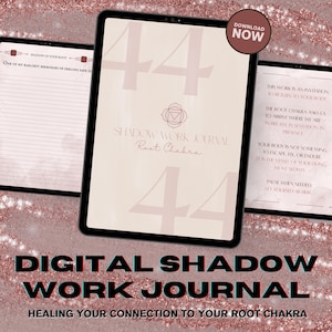 Puede incluir: Diario digital de trabajo de sombras que se muestra en tabletas. El diario presenta el texto "Shadow Work Journal Root Chakra" y "44". La imagen también incluye el texto "Healing Your Connection to Your Root Chakra" y un botón "Download Now".
