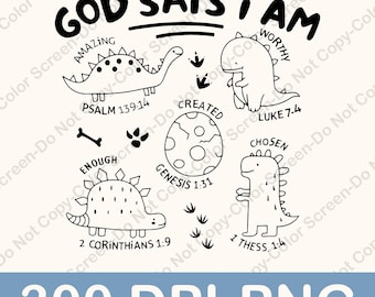 God Says I Am Dinosaurs Png, Kids Shirt PNG, Christian Kids Png, Bible Verse Dinosaur Png, Dinosaur Png, Religious Png, Cute Dinosaur Png