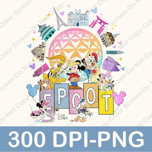 May include: A colorful graphic featuring Disney characters painting the word "EPCOT" with iconic landmarks like the Eiffel Tower and a Japanese pagoda. Mickey Mouse, Pluto, and Donald Duck are among the characters. The image includes the text "300 DPI-PNG".