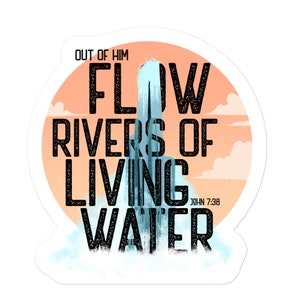 Rivers of Living Water Bible Verse Christan Vinyl Sticker