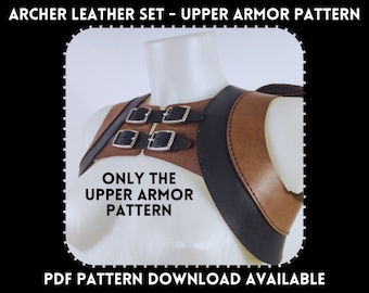 Archer Upper Leather Armor Pattern – Fantasy Armor PDF + Tutorial Video