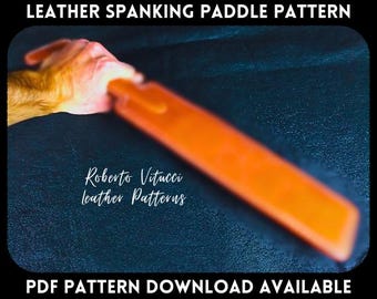 Leather Spanking Paddle Pattern PDF + Tutorial Video | BDSM Paddle Template | Multiple Sizes