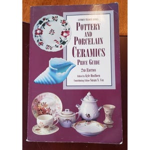 Pottery and Porcelain Ceramics Price Guide Antique Trader's 2nd Edition Husfloen