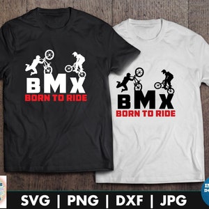 BMX svg, Cycling svg files for cricut, Born to ride svg cut file for silhouette, Stunt freestyle svg for shirt, mug, gobelet, jacket, decals