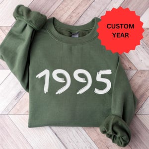 Custom Year Sweatshirt Custom Birth Date Sweater for Woman Vintage 30th Birthday 40th Birthday 50th Birthday Gift 60th Bday Women Man Hoodie