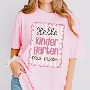 Custom Kindergarten Teacher Shirt Comfort Colors Shirt Personalized Kindergarten Teacher Appreciation Gift For Her Back To School Tshirt