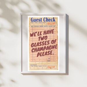 Cheers to Celebration: &#39;We&#39;ll Have Two Glasses of Champagne, Please&#39; Guest Check
