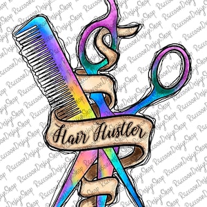 Hair Hustler Png, Hair Hustler, Hair Therapy, hair stylist sublimate download, Peace love Barber, Stylist, Sublimation Design Downloads
