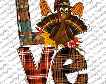 Thanksgiving Turkey Love Png, Thanksgiving Png, Thanksgiving Clipart, Love Thanksgiving Png,Png Sublimation Design Download,Instant Download