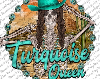 Turquoise Queen, Turquoise Png, Turquoise Sublimation Design, Digital Download, Sublimation, DTG Printing, Cowhide Png,Cowhide