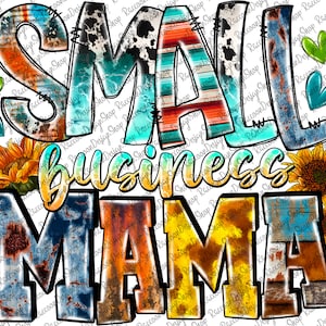 Small Business Mama Png Sublimation Design,Small Business Mama Png,Small Business Owner Png,Boss Mom Png,Small Business Png,Digital Download