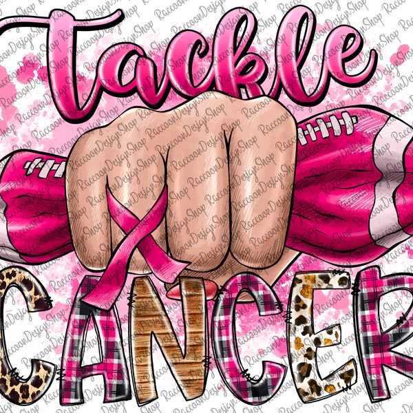 Tackle Cancer PNG, Sublimation design, Breast cancer awareness, Cancer awareness, Pink ribbon, Leopard print, Football ball png, October Png