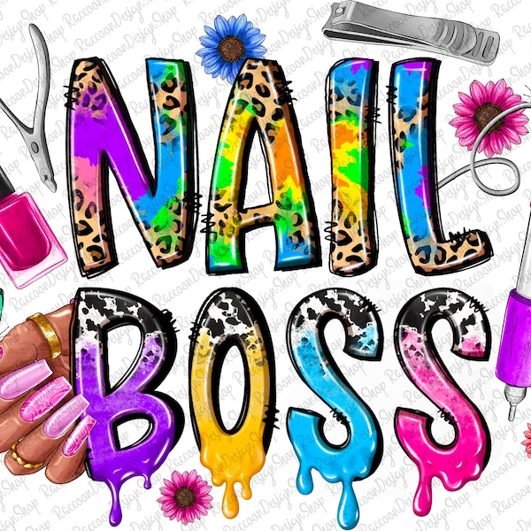 Nail Boss, Nail Hustler, Nail tech, Nail technician, Digital Download, Nail Hustler Png, Nail Png, Nail Art, Sublimation Designs Downloads