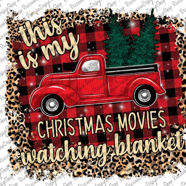 Christmas Movie Watching Blanket Png,Sublimation Design Png, Christmas Tshirt Design, Christmas Blanket, Movie Blanket Png, Digital Download