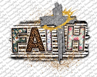 Faith Png, Christian Png, Jesus Cross Png, Faith Church Png, Love Like Jesus PNG File, Digital download, Sublimation Designs Downloads