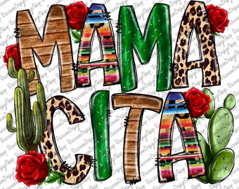 Mamacita Png File, Serape, Mexican Pattern, Mexican Hat Png, Turquoise Png, Mama Cita, tacho Png, Sublimation Design, Digital Download