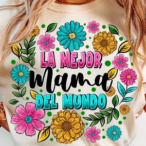 La Mejor Mama Del Mundo png,Blumenkranz PNG, Frühlingsblumen Clipart, Mutter Geschenk Design, mexikanischer Muttertag Png, Muttertag Sublimation