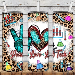 Peace Love Lab Tech Tumbler Png, Lab Tech Sublimation Design,  Lab Tech Tumbler Png, Laboratory tech png ,Laboratory Tumbler Png,Medical Lab