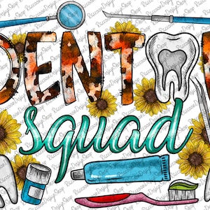 Dental Squad Png, Dental Life PNG File, Dental Png, Nurse Png, Dental Clipart, Tooth,Dental Sublimation,Sublimation Designs,Digital Download