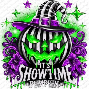 May include: A Halloween-themed graphic featuring a black and white striped pumpkin wearing a witch's hat. The pumpkin has glowing green eyes and a dripping green mouth. The text "IT'S SHOWTIME PUMPKIN" is displayed below the pumpkin, with purple floral accents.