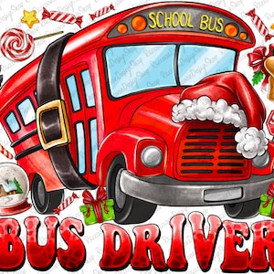 Bus Driver Christmas Png, Christmas Png, School Bus Png,School Png,Digital Download,Sublimation Graphics,Merry Christmas Png,Sublimation Png