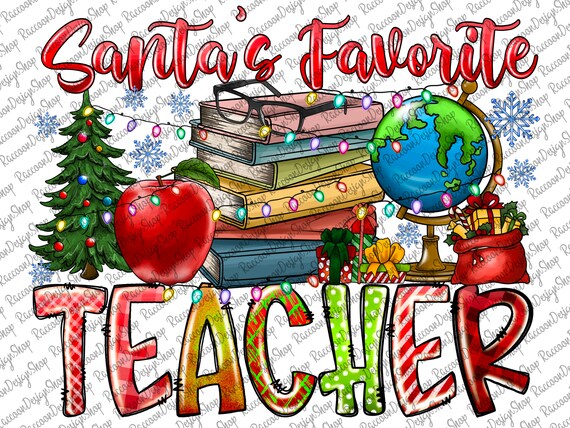 Santa's Favorite Teacher Png,Teacher Christmas Png,Stethoscope Png,Christmas Png,Teacher Trees,Nurse Png,Digital Download,Sublimation Design