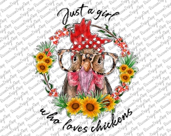 Just a Girl Who Loves Chickens Png, Chicken with bandana png files, Farm animal, Just a Girl Who Loves Download, Vector, Printable Png