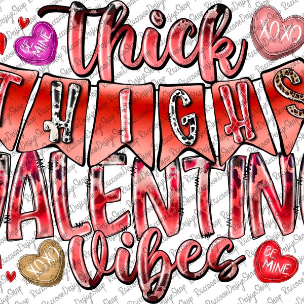 Thick Thighs Valentine Vibes Png - Etsy