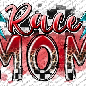 Race Mom Png, It&#39;s Race Day PNG, Racing Png, Race Flag Png, Racing Design, Mom Png, Mom Design Png, Digital Download, Sublimation Design