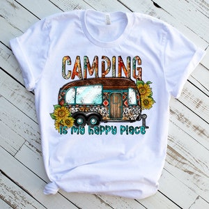Camping is My Happy Place PNG, Camping PNG, Camper Sublimation Design ...