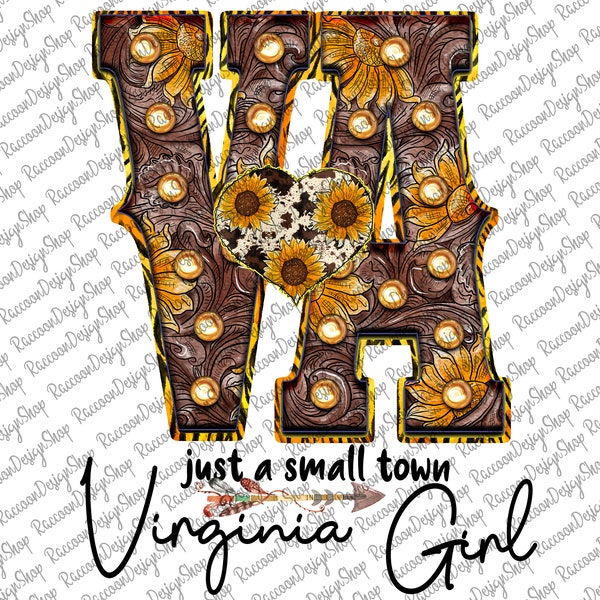 Just A Small Town Virginia Girl, Virginia State, Virginia Girl, Virginia Map, Virginia Sublimation, Virginia States, Va, VA State, Map