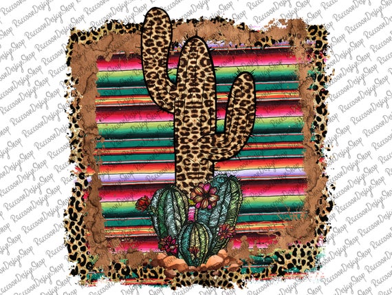 Cactus Serape , Cactus Graphic, Cactus Png, Serape Cactus png, Watercolor Cacti, Leopard print, Sublimation Designs Downloads