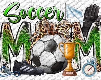 Soccer Mom, Soccer Clipart, Transparent PNG file for sublimation, Soccer Mama Png, Soccer Shirt Design, Soccer Mom png, Soccer Mama png