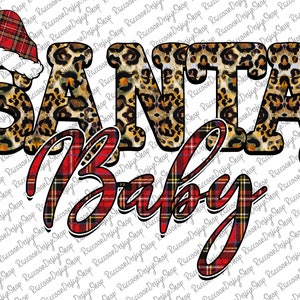 Santa Baby Png, Digital instant Download, Christmas Sublimation,Christmas Santa Sublimation Png,Santa Baby Leopard Buffalo Plaid PNG, Baby
