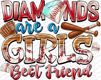 Diamonds Are a Girls Best Friend Png,Baseball Mom,Softball Mom,Mom PNg,Baseball design,Baseball Clipart,Transparent PNG file for sublimation