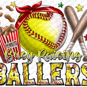 Busy Raising Ballers Png, Softball And Baseball png, sublimation design, Baseball Mama Png, Softball png, Baseball Png, Digital downloads