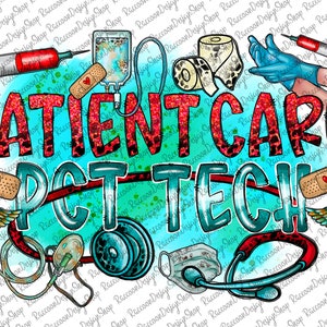 Patient Care Technician Sublimation PNG Design, PCT, Hand Drawn, Digital Download, LPN, Student Nurse,Wound Care Nurse Png,Student Nurse Png