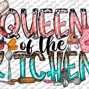 May include: A colorful graphic with the text "Queen of the Kitchen" in a mix of fonts and patterns. The design includes cooking utensils, a chef's hat, and illustrations of food items like vegetables and a pot.