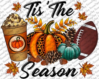 Tis the season png, Football PNG, Fall PNG, Leopard Pumpkin PNG,season png,Football sublimation design,Fall sublimation design, Pumpkins png