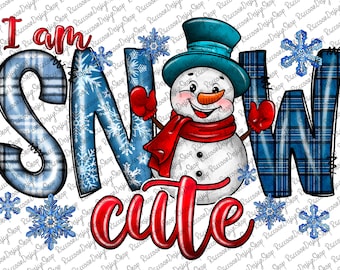 I am Snow Cute Png, Merry Christmas Png, Snow, Snowman Png, Western Png, Winter, Christmas, Sublimation Design, Digital Download,Winter png