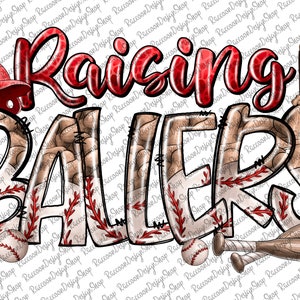 Raising Ballers, Baseball Mom, Baseball design,Baseball Mom,Baseball Clipart,Transparent PNG file for sublimation,Baseball Mama Png,Baseball image 1