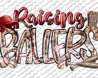 Raising Ballers, Baseball Mom, Baseball design,Baseball Mom,Baseball Clipart,Transparent PNG file for sublimation,Baseball Mama Png,Baseball