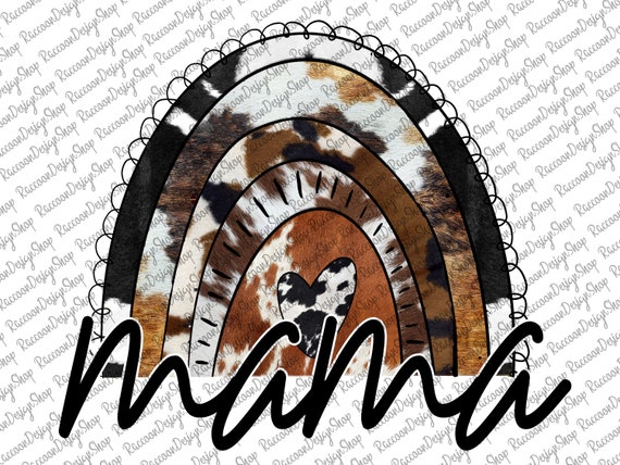 Mama Rainbow Mama Png Cowhide Mama Cowhide Png Sublimation - Etsy