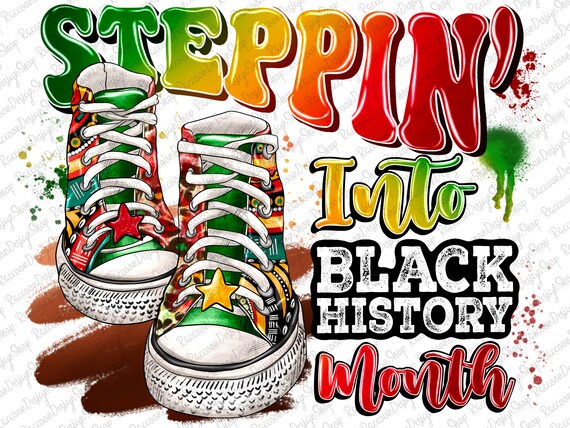 stepping into black history month png design download,Juneteenth png,black lives matter png,Juneteenth 1865 png,sublimate design download
