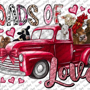 Loads Of Love, Valentines farm animals, Sublimation Design, Valentine&#39;s Day Png, Loads of love Png, Valentine Pink Truck Png Downloads